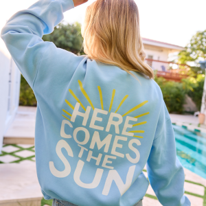 Here Comes The Sun Light Blue Graphic Sweatshirt