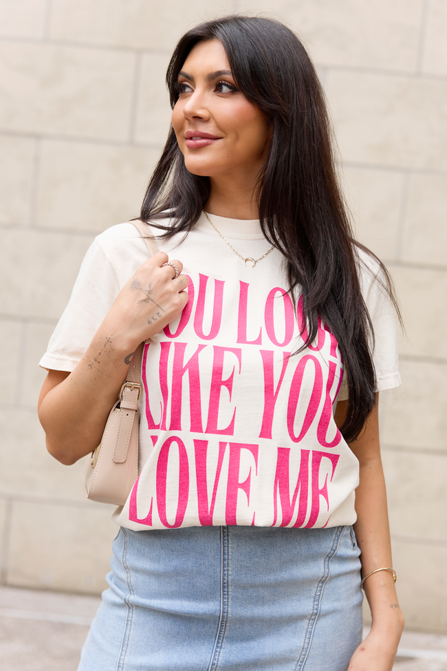 You Look Like You Love Me Ivory Graphic Tee - Image 4