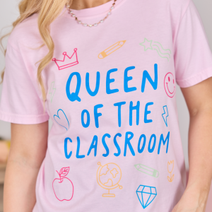 Queen Of The Classroom Light Pink Graphic Tee